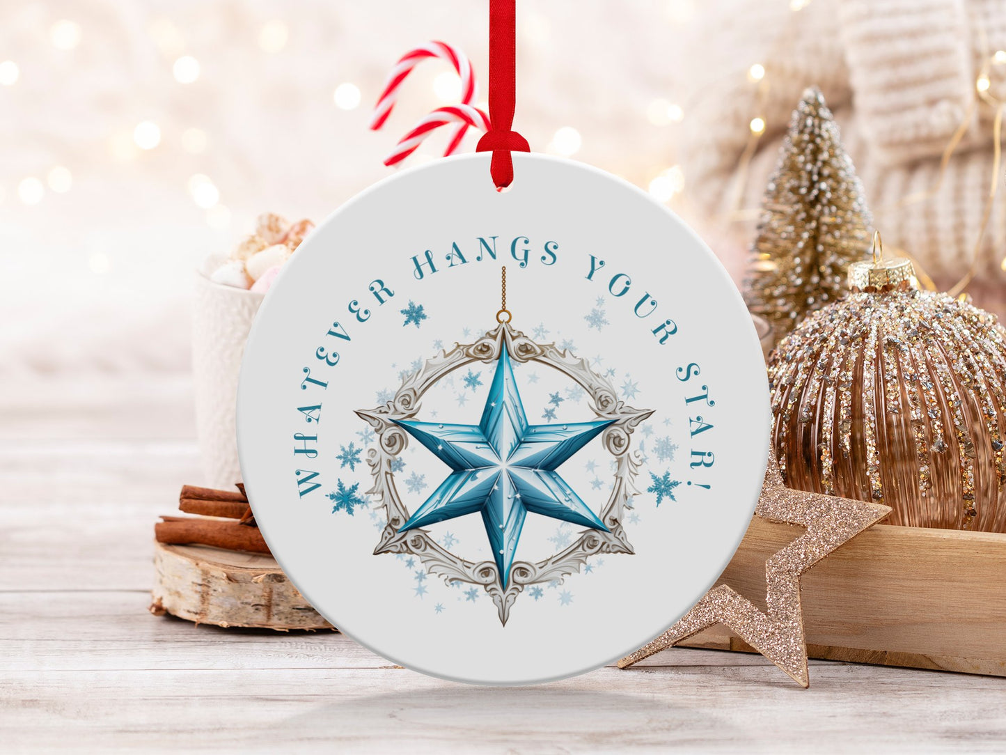 Fun & Sassy Whatever Hangs your Star Ornament