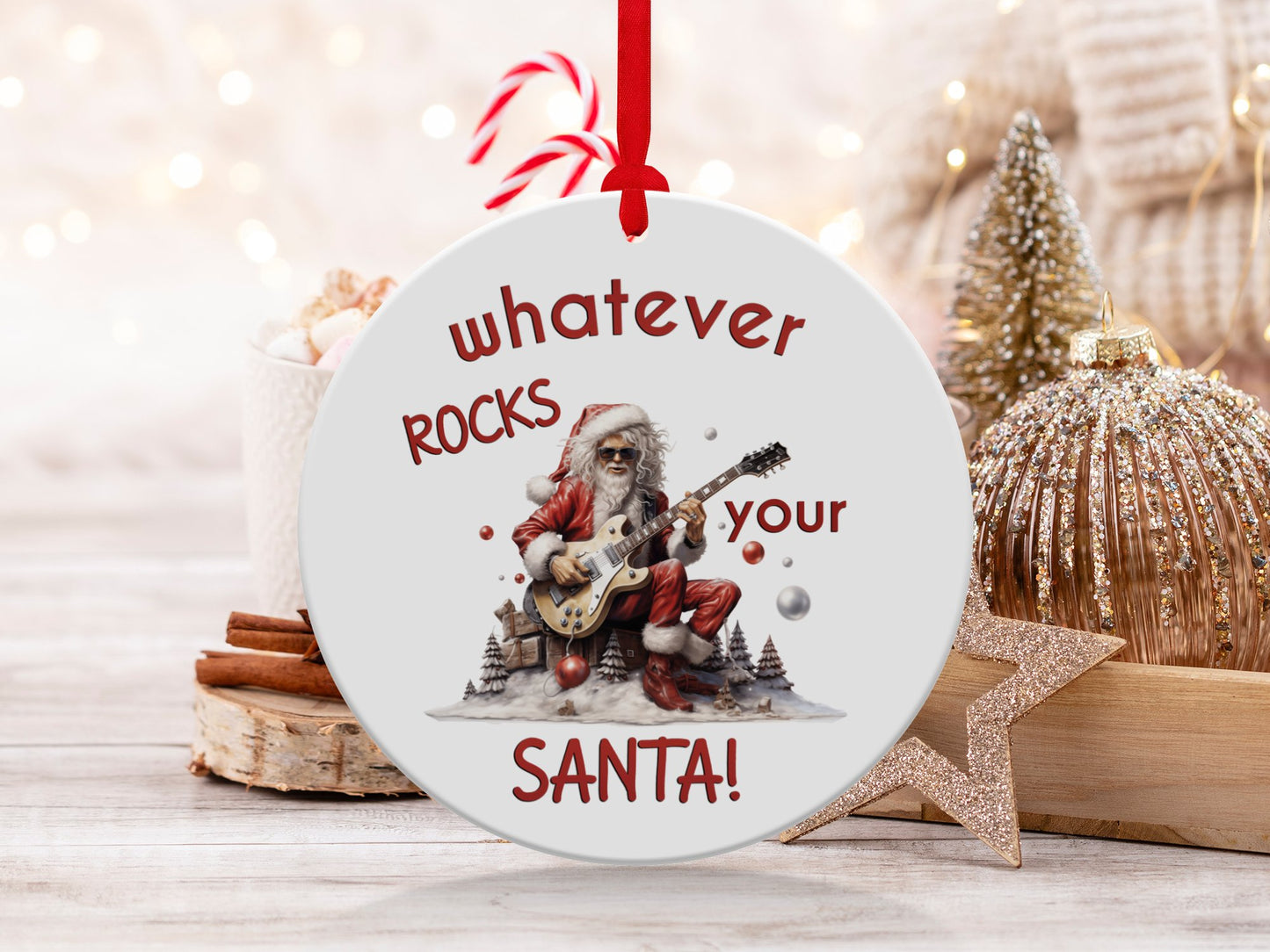 Fun & Sassy Whatever Rocks your Santa Ornament