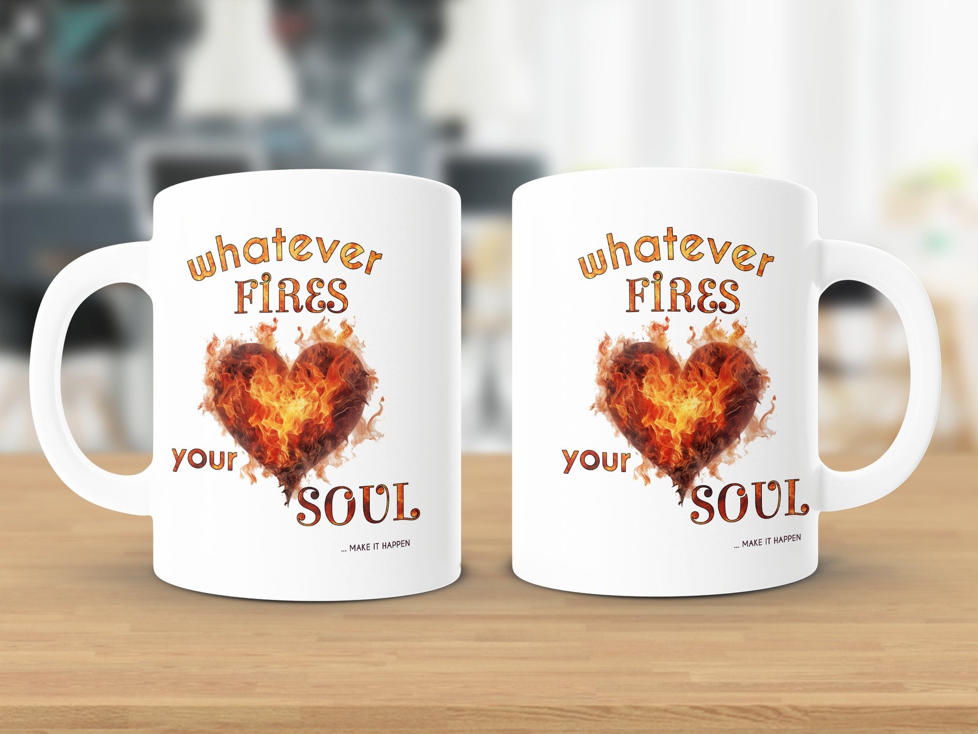 Fun & Sassy Whatever Fires your Soul Mug