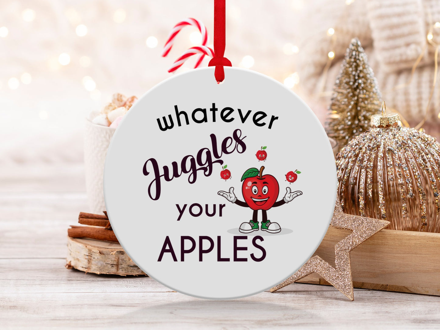 Fun & Sassy Whatever Juggles your Apples Ornament