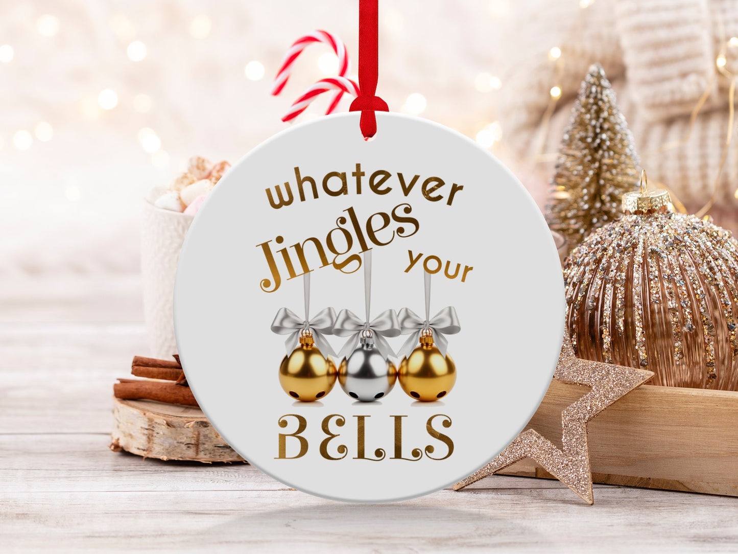 Fun & Sassy Whatever Jingles your Bells — Gold Ornament