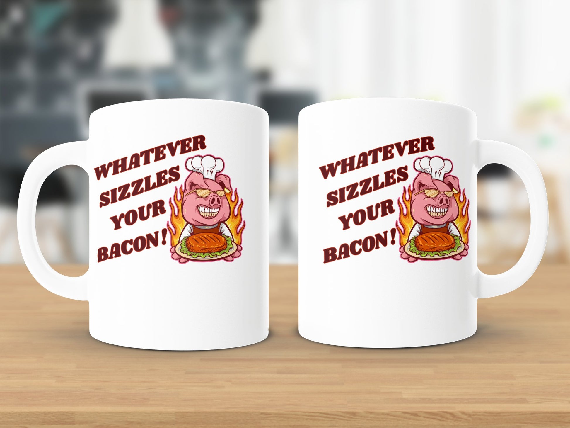 Fun & Sassy Whatever Sizzles your Bacon Mug