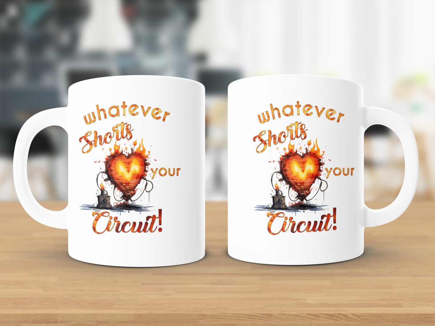 Fun & Sassy Whatever Shorts your Circuit Mug