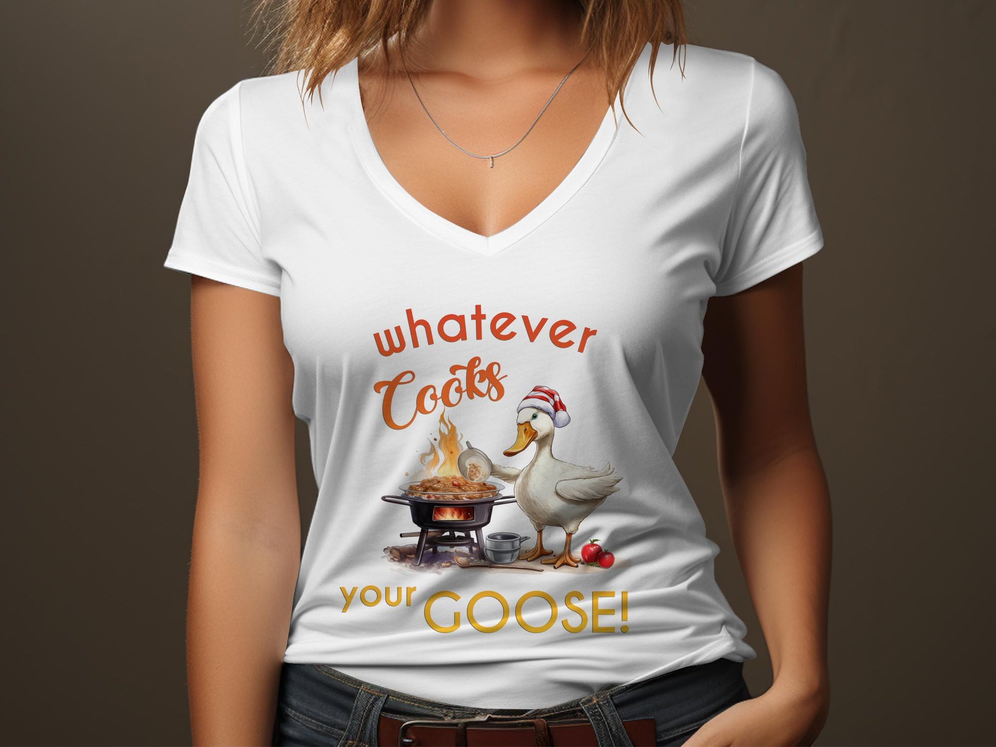 Fun & Sassy Whatever Cooks your Goose T-Shirt