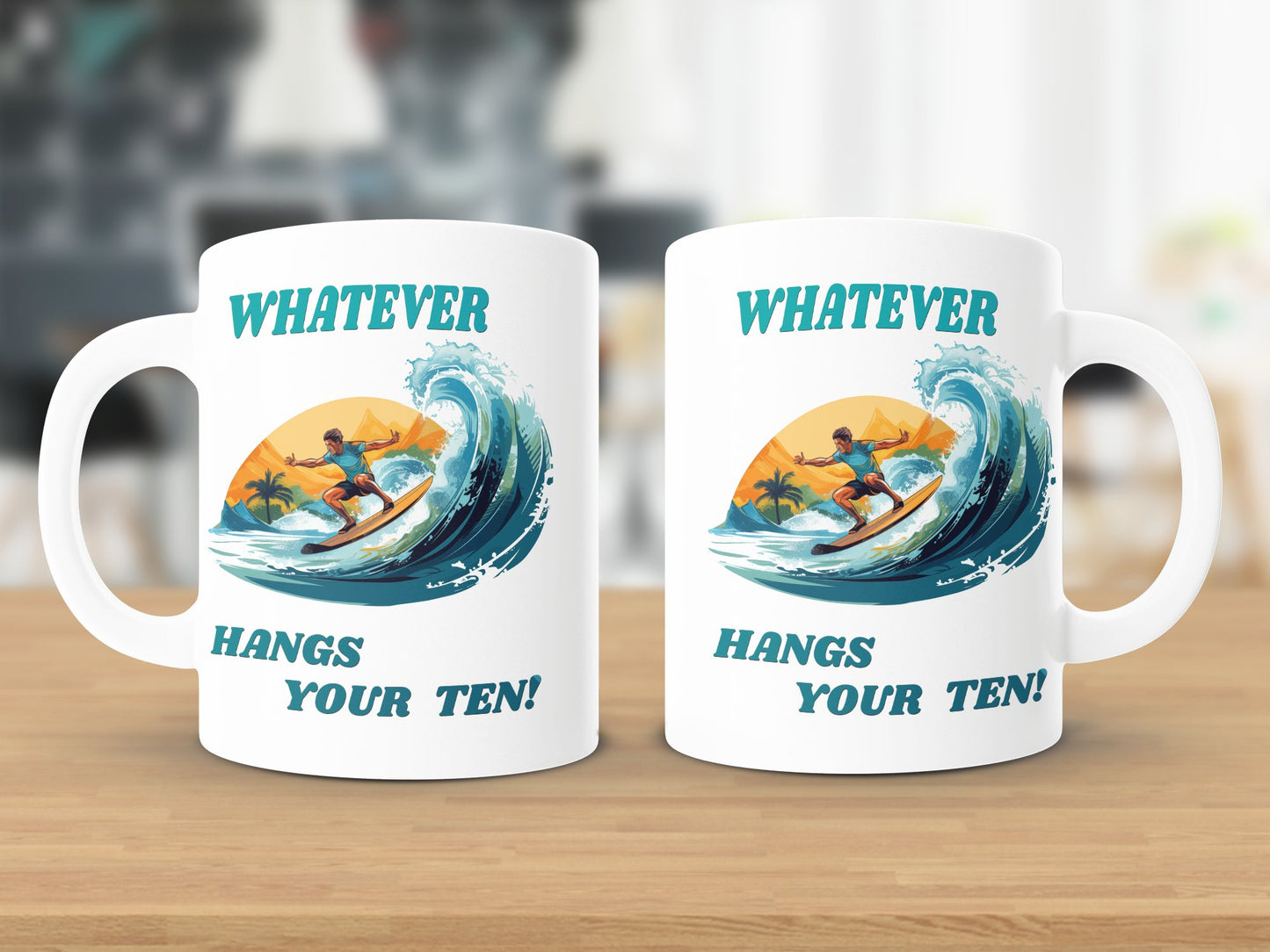 Fun & Sassy Whatever Hangs your Ten Mug
