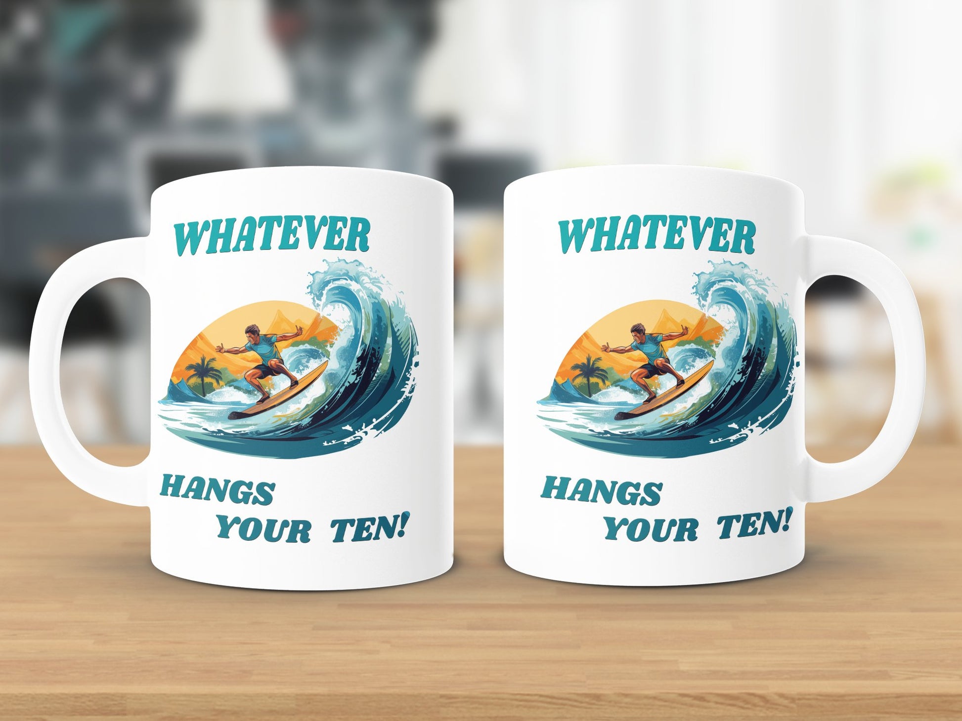 Fun & Sassy Whatever Hangs your Ten Mug