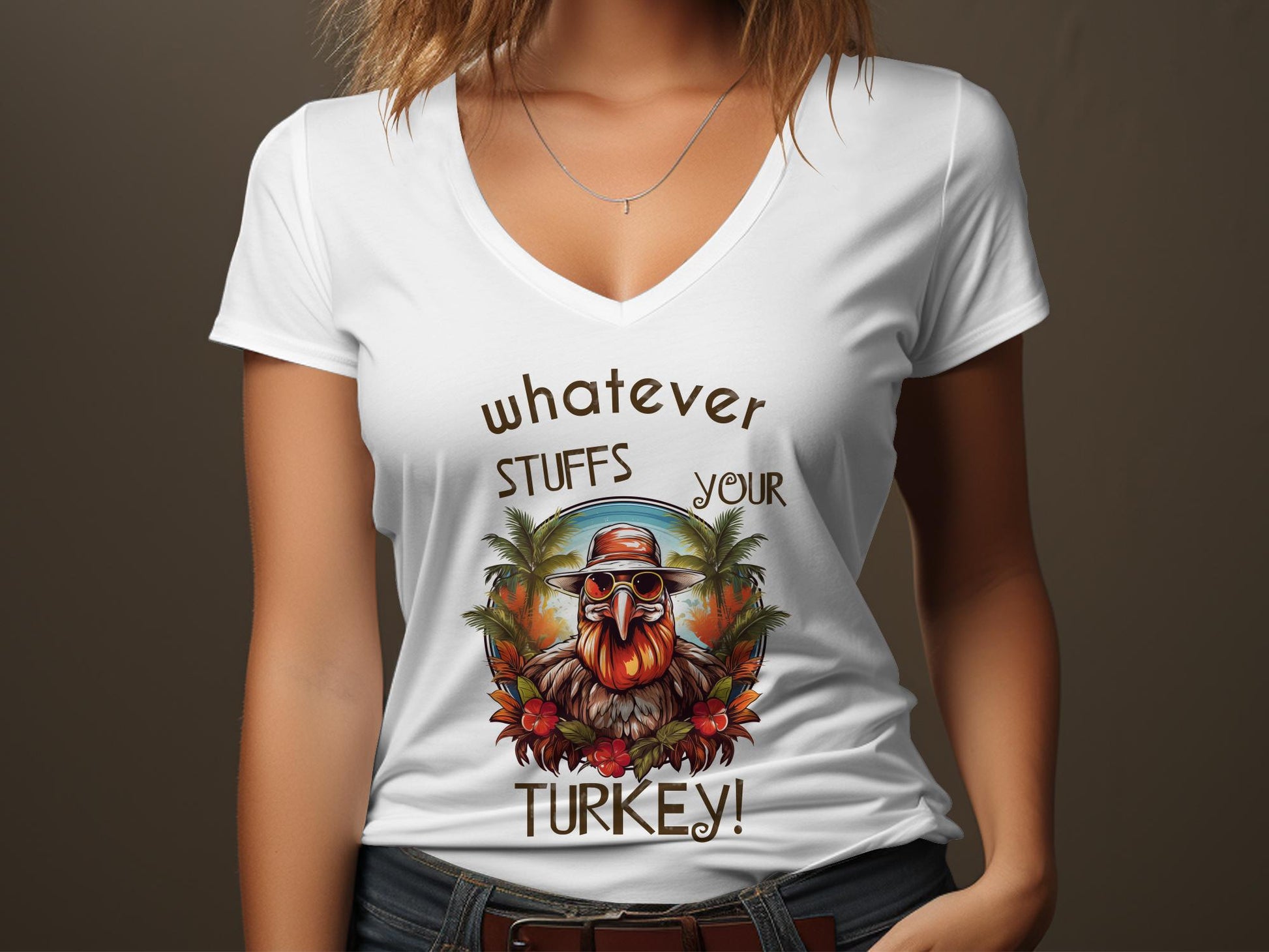 Fun & Sassy Whatever Stuffs your Turkey T-Shirt