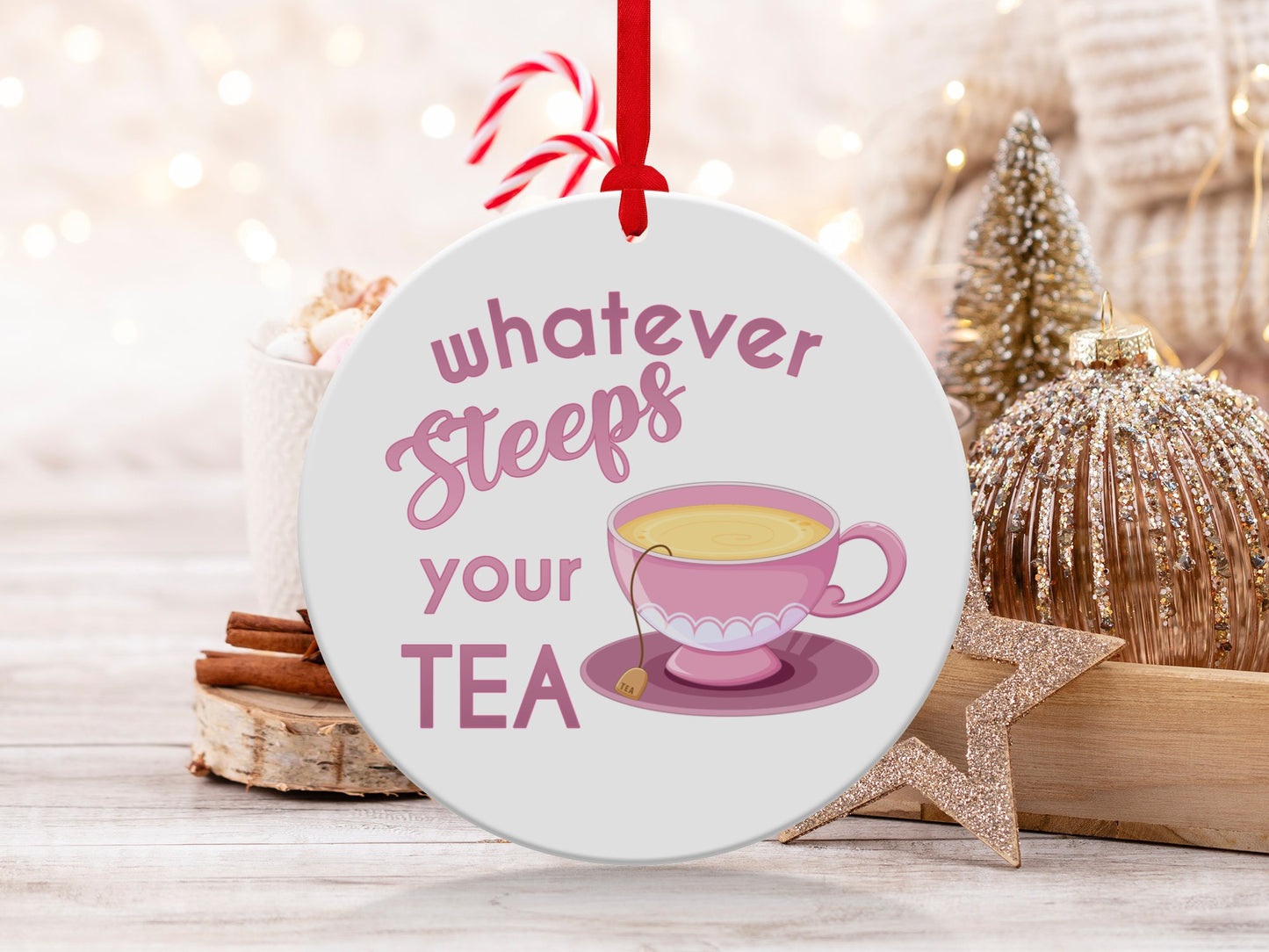 Fun & Sassy Whatever Steeps your Tea — Pink Ornament